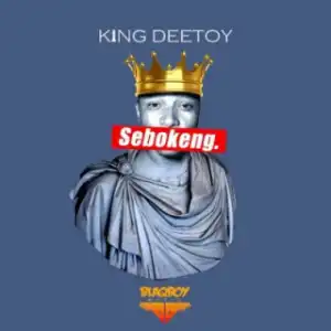 King DeeToy - Sebokeng